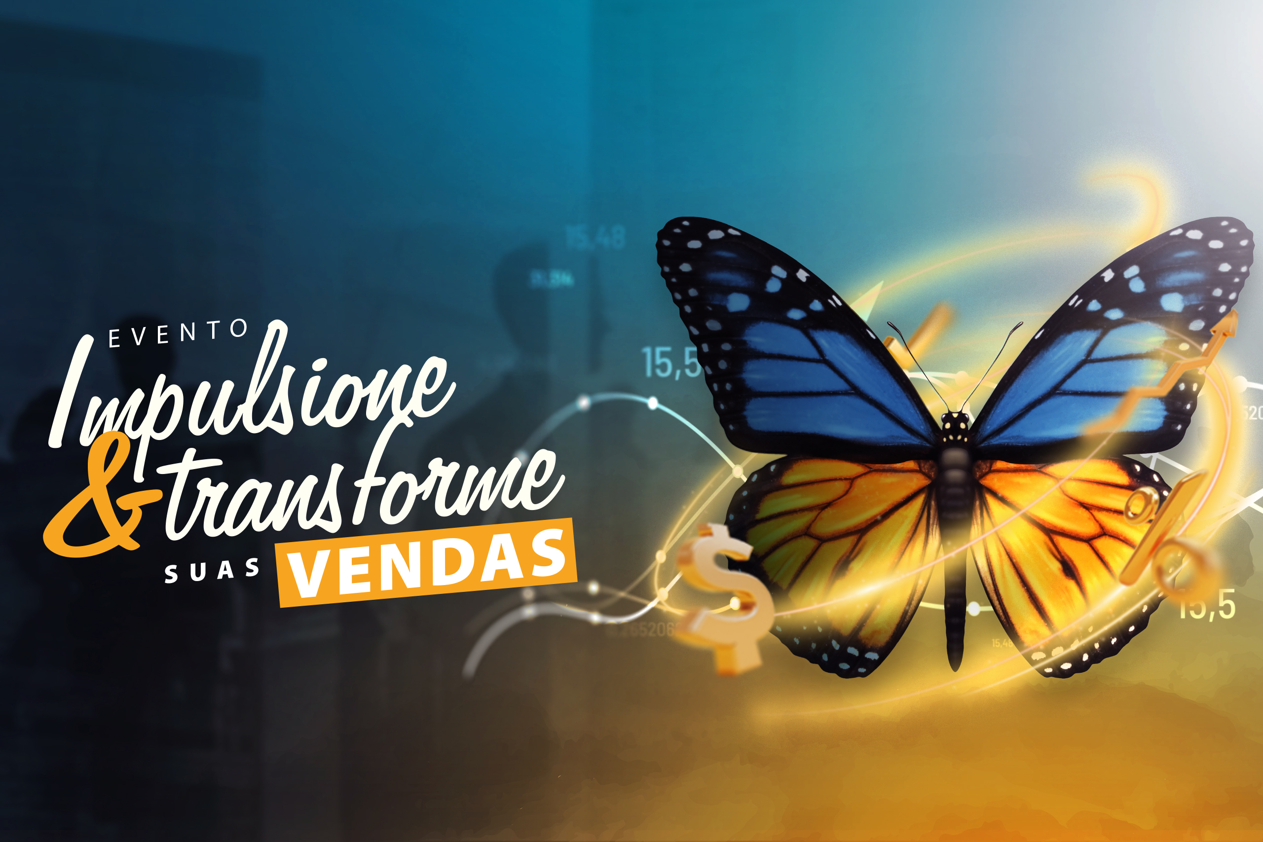 Evento Impulsione e Transforme Suas Vendas